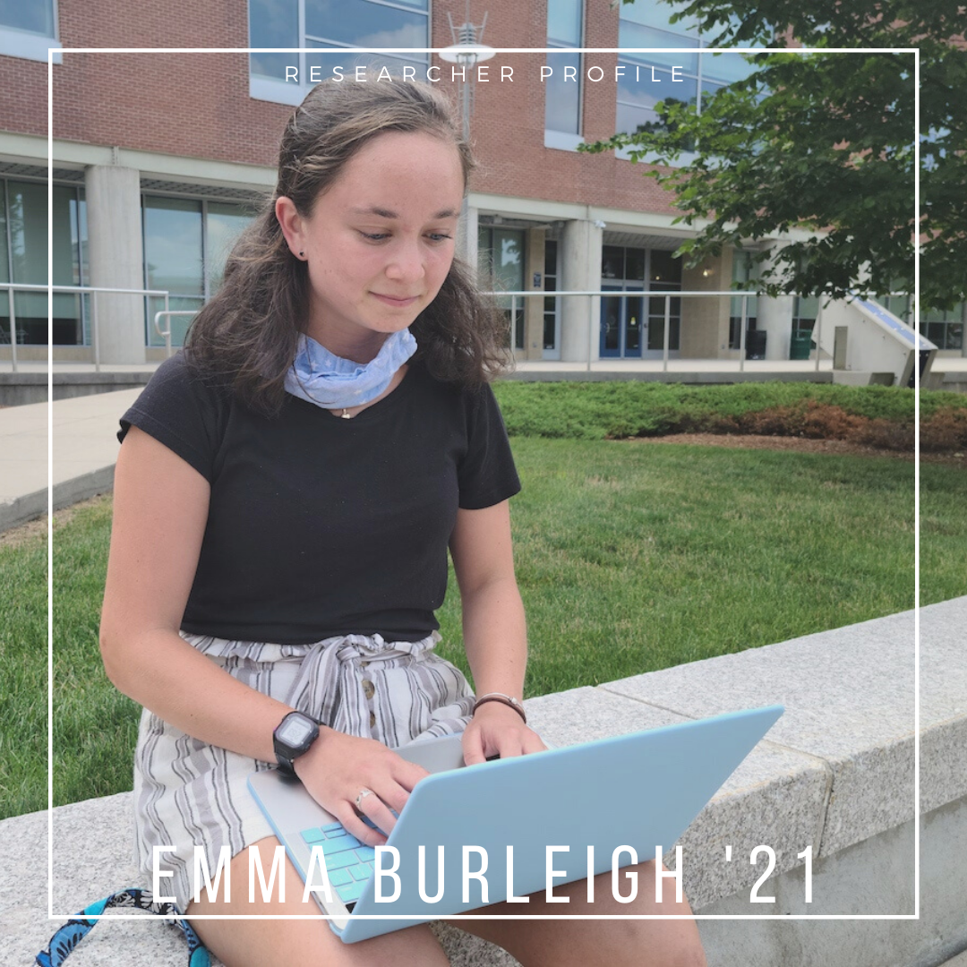 Researcher Profile: Emma Burleigh '21